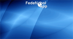 Desktop Screenshot of fedefutbol.net